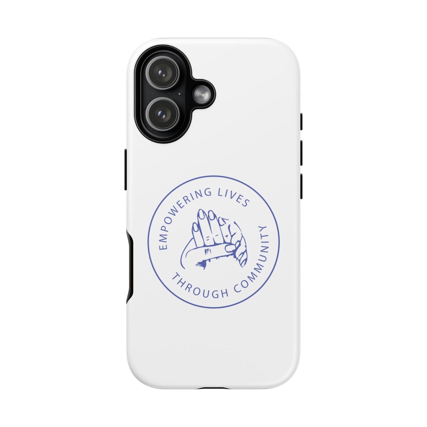 Phone Case — “Empowering Lives Through Community” Minimalist Protective Case