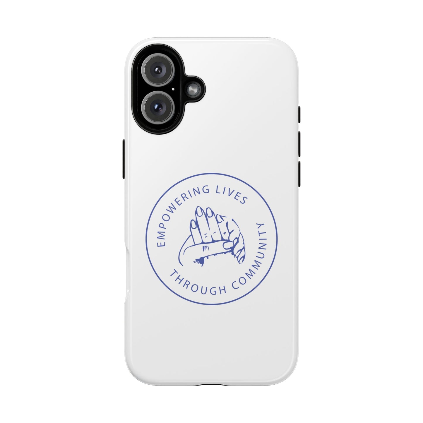 Phone Case — “Empowering Lives Through Community” Minimalist Protective Case