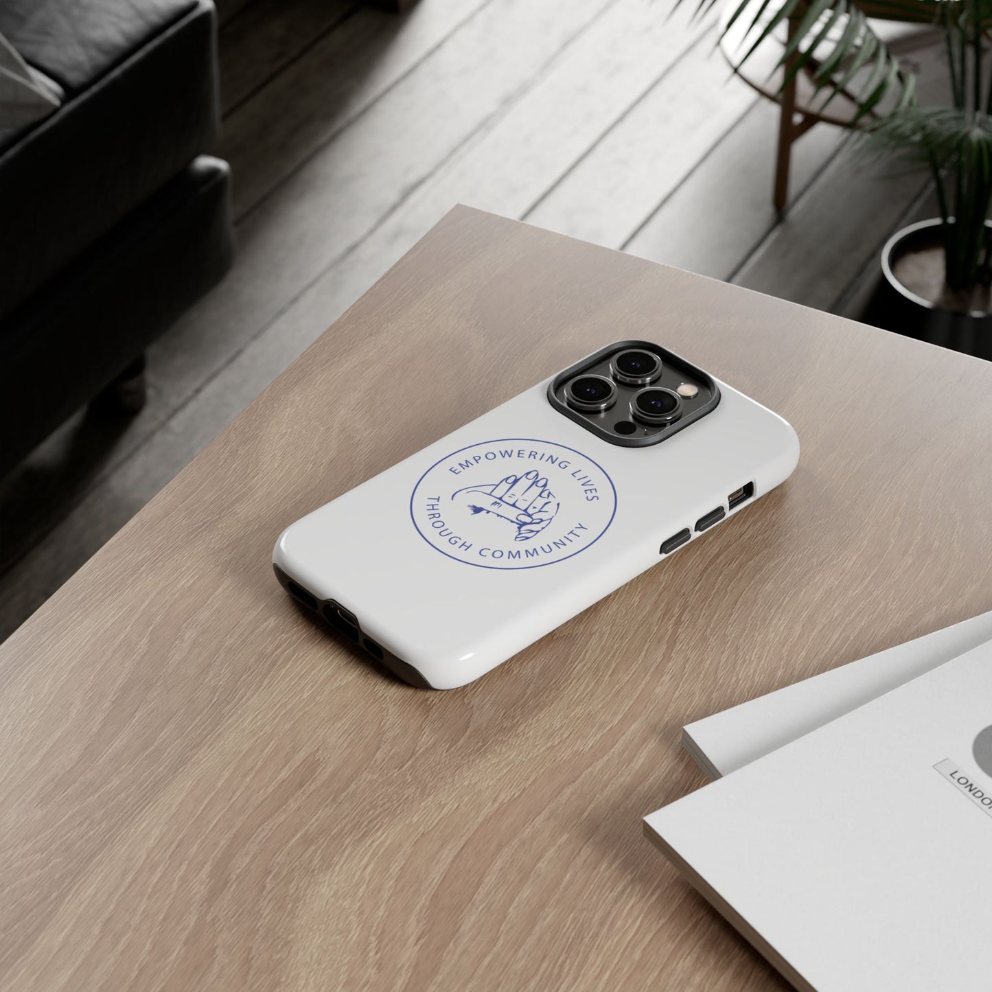 Phone Case — “Empowering Lives Through Community” Minimalist Protective Case