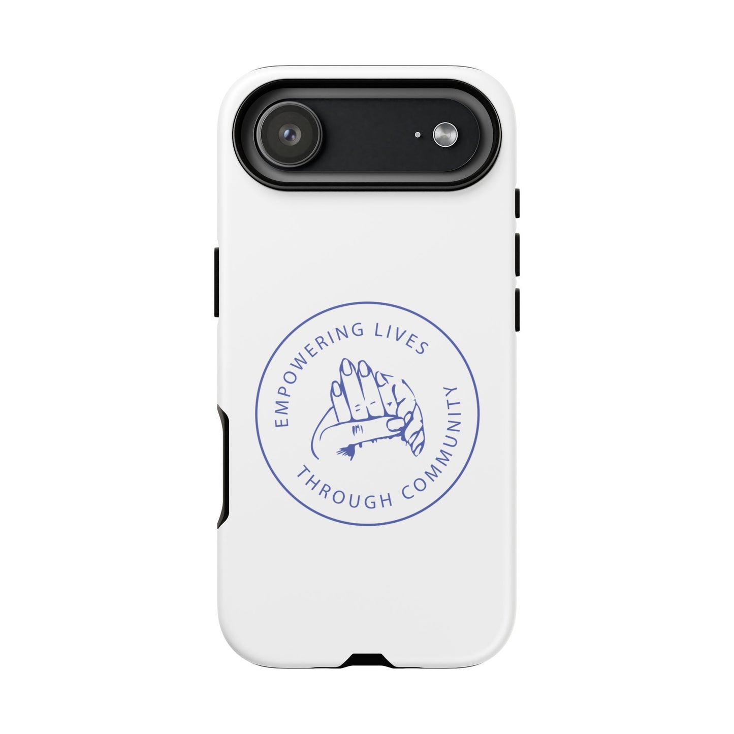 Phone Case — “Empowering Lives Through Community” Minimalist Protective Case