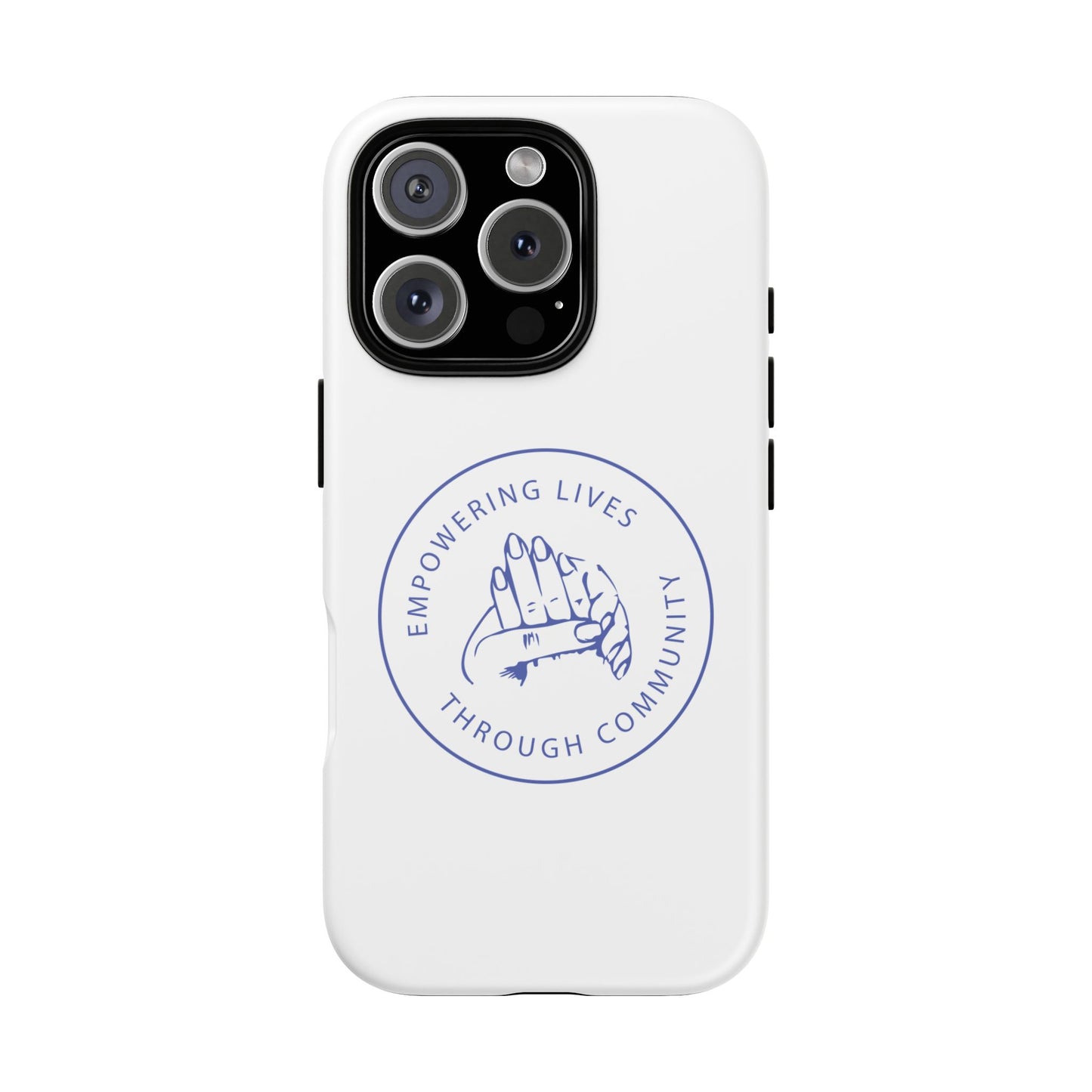 Phone Case — “Empowering Lives Through Community” Minimalist Protective Case