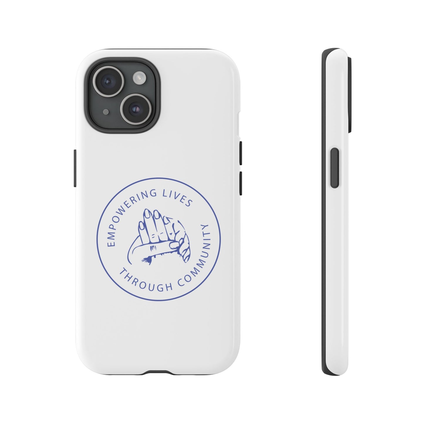 Phone Case — “Empowering Lives Through Community” Minimalist Protective Case