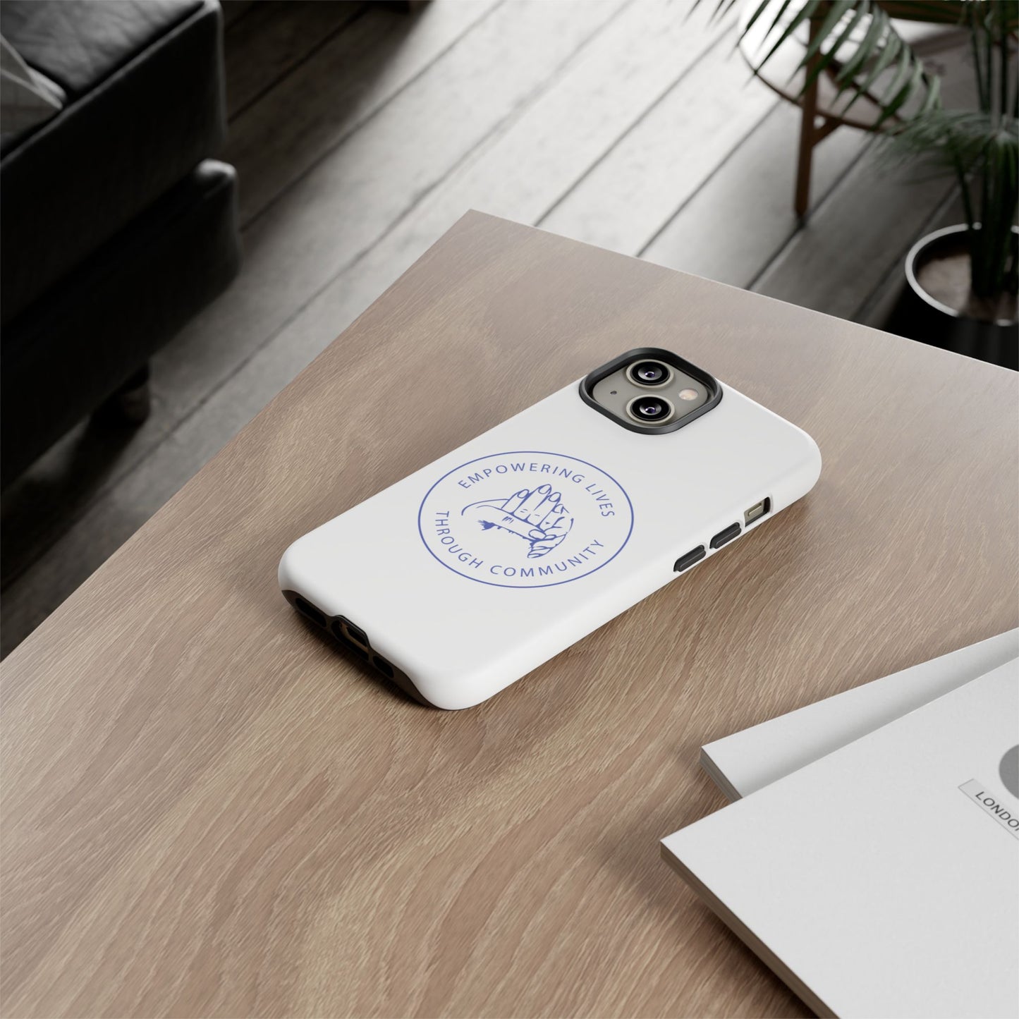 Phone Case — “Empowering Lives Through Community” Minimalist Protective Case
