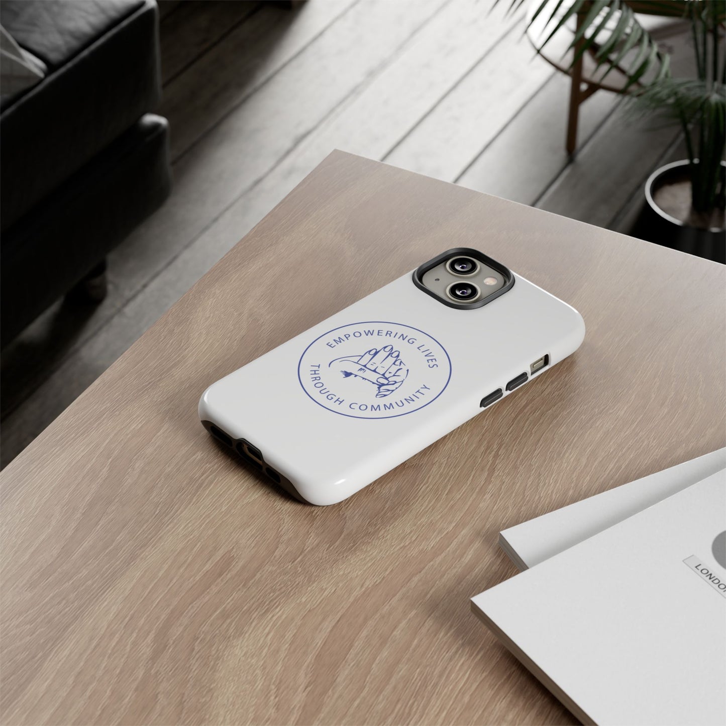 Phone Case — “Empowering Lives Through Community” Minimalist Protective Case