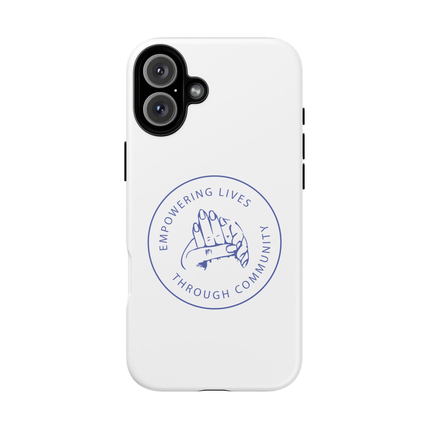 Phone Case — “Empowering Lives Through Community” Minimalist Protective Case