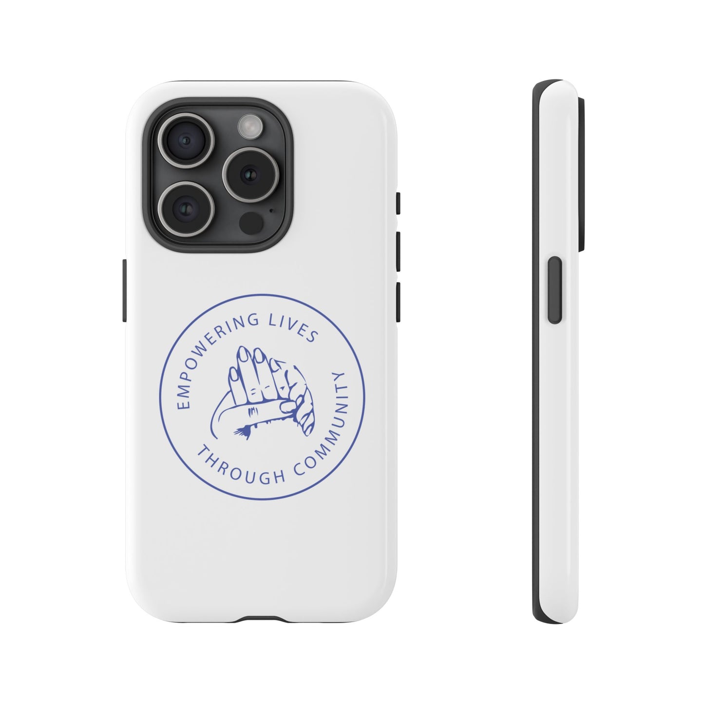 Phone Case — “Empowering Lives Through Community” Minimalist Protective Case