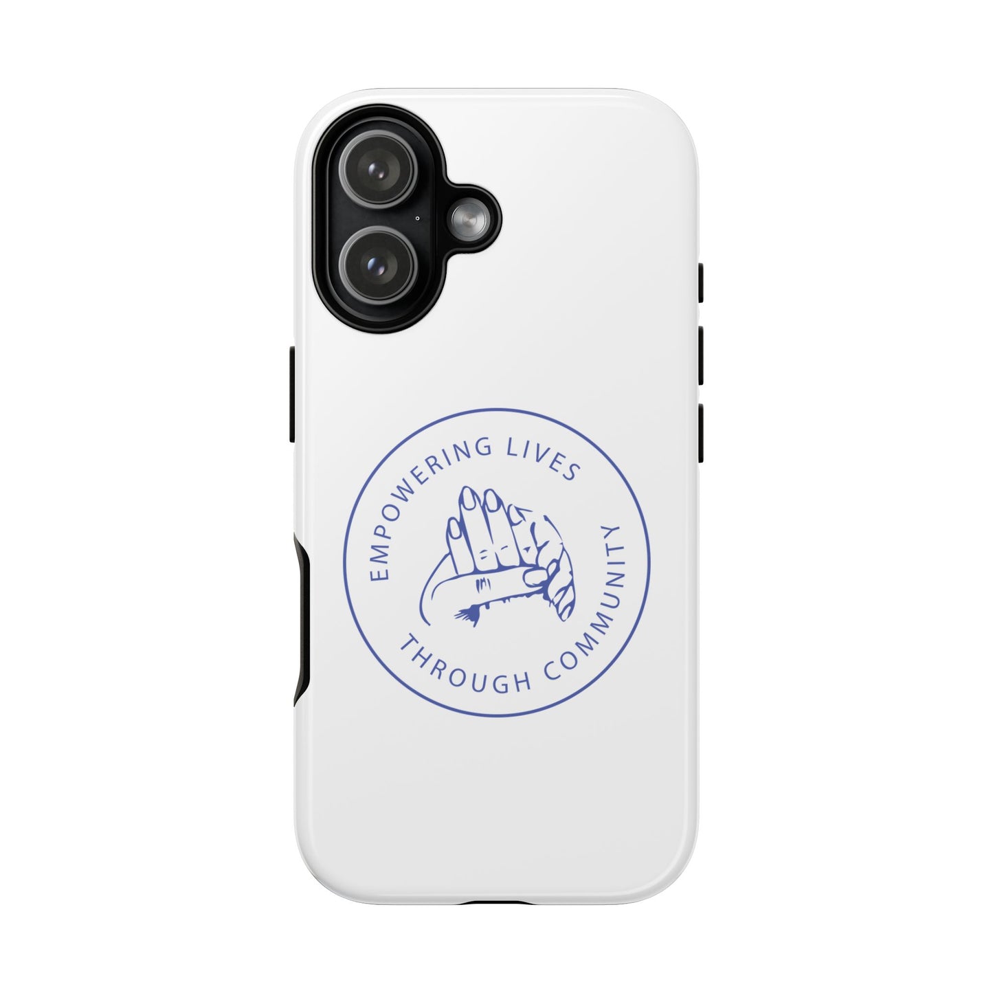 Phone Case — “Empowering Lives Through Community” Minimalist Protective Case
