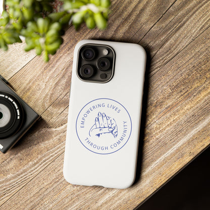 Phone Case — “Empowering Lives Through Community” Minimalist Protective Case