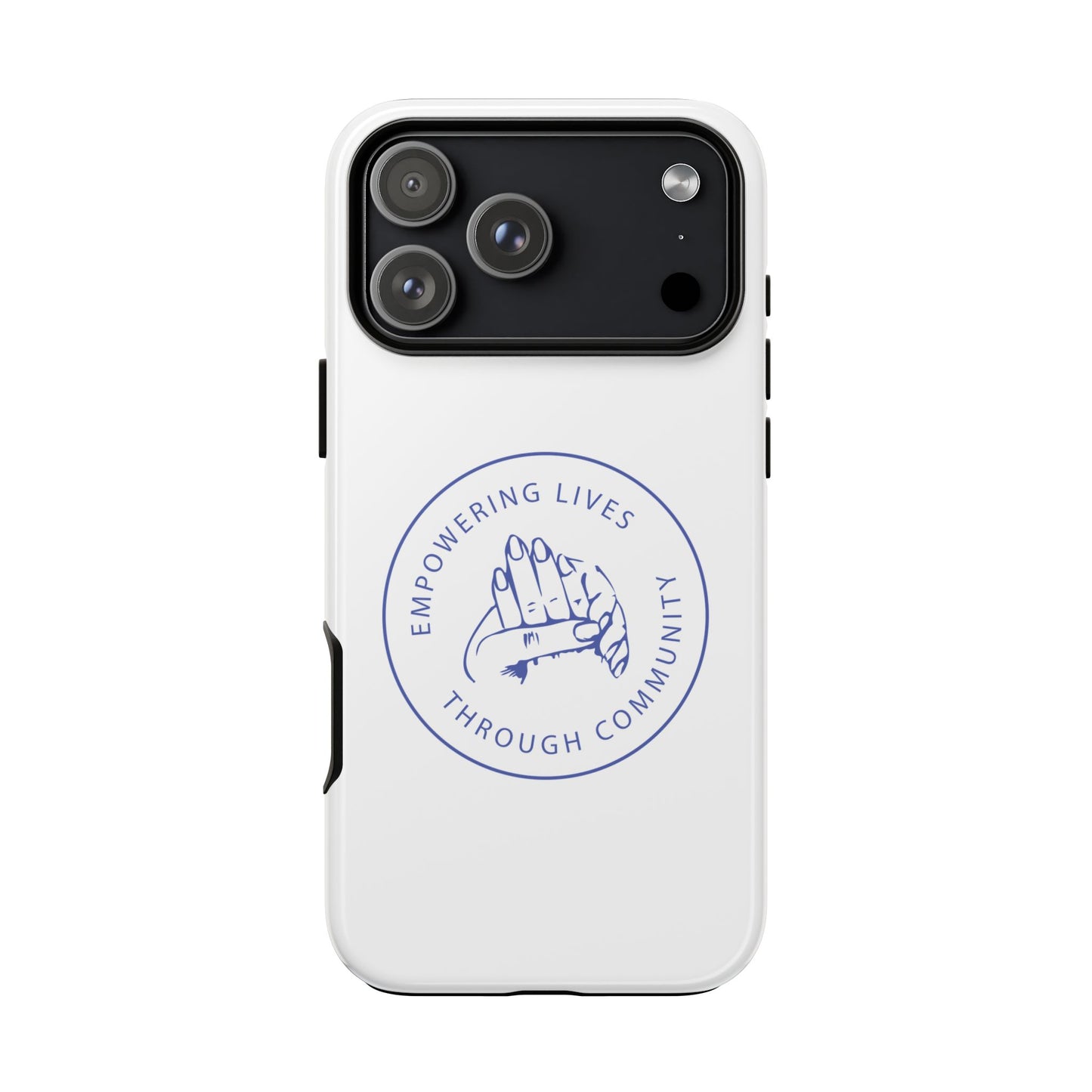 Phone Case — “Empowering Lives Through Community” Minimalist Protective Case