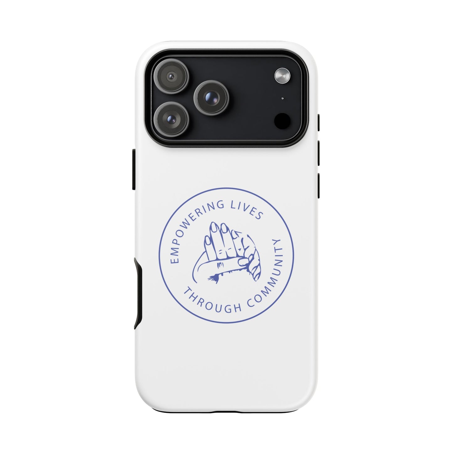Phone Case — “Empowering Lives Through Community” Minimalist Protective Case