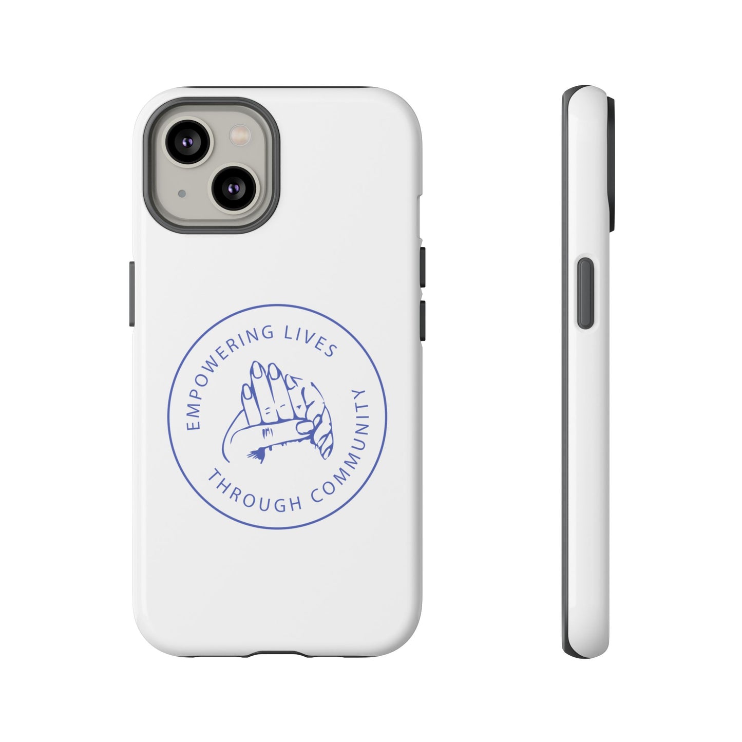 Phone Case — “Empowering Lives Through Community” Minimalist Protective Case