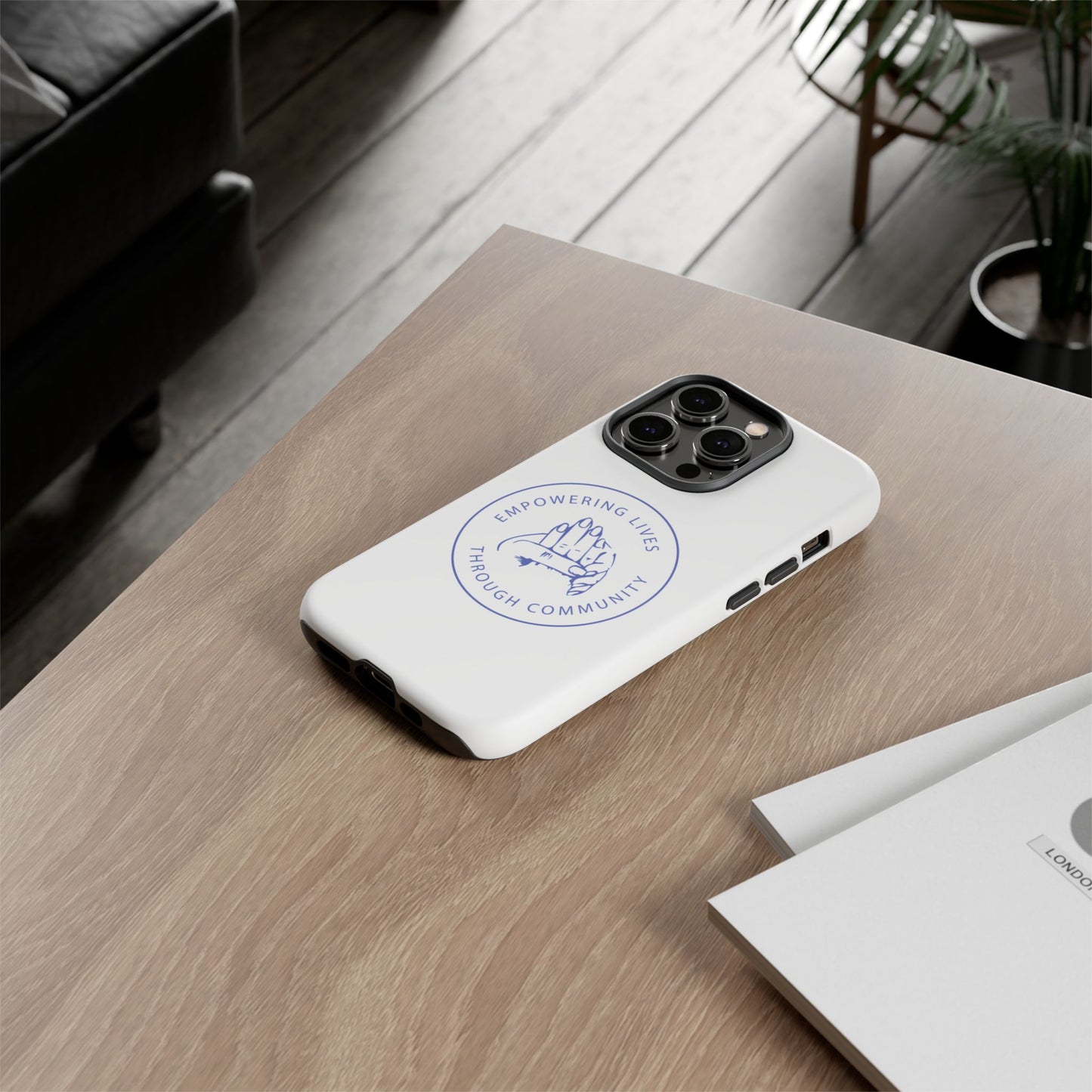 Phone Case — “Empowering Lives Through Community” Minimalist Protective Case