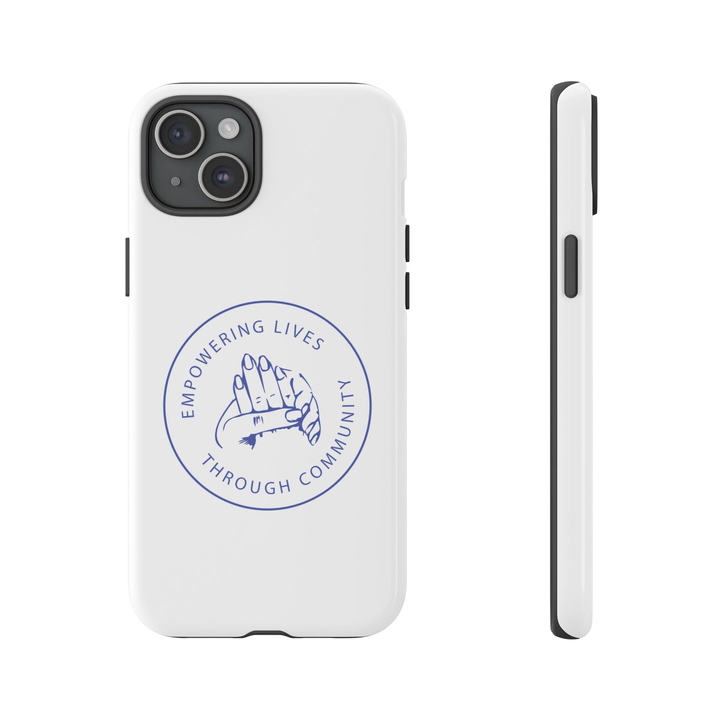 Phone Case — “Empowering Lives Through Community” Minimalist Protective Case